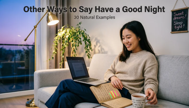 other ways to say have a good night