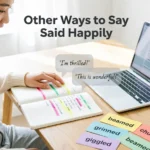 other ways to say said happily